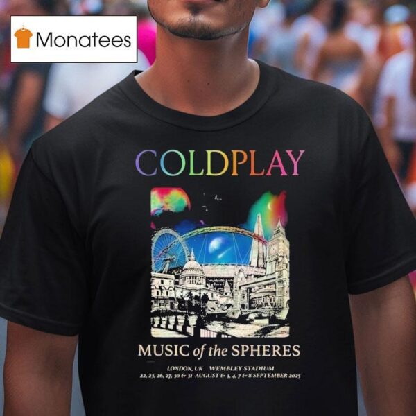 Coldplay Music Of The Sphere London Uk Aug And Sept Tour T Shirt