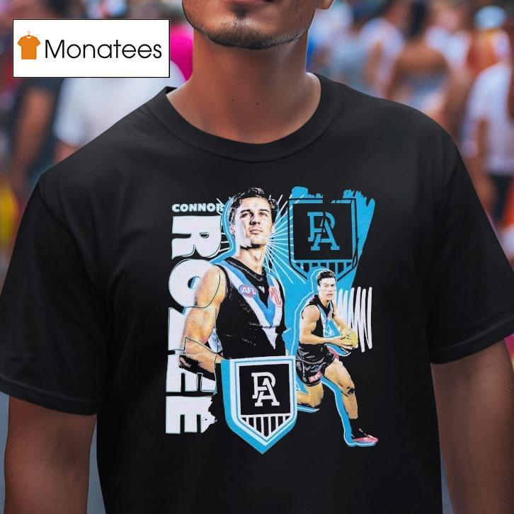 Connor Rozee Port Adelaide Fc T Shirt Connor Rozee Port Adelaide Fc T Shirt