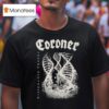 Coroner Dissonance Theory T Shirt