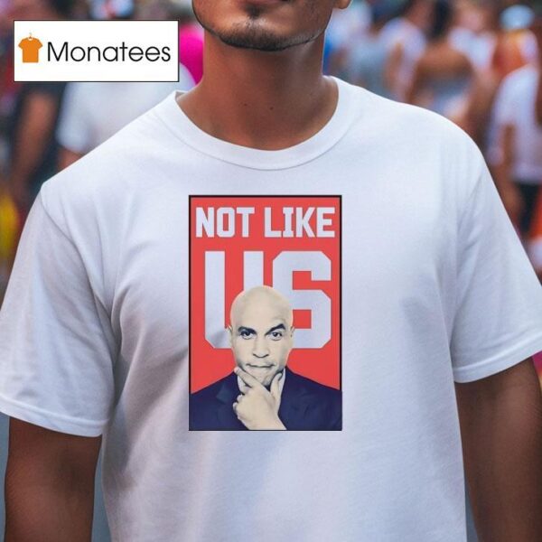 Cory Booker Not Like Us T Shirt