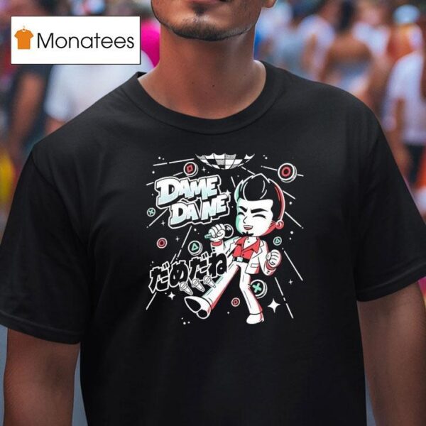 Dame Da Ne Kazuma Kiryu T Shirt
