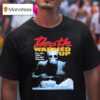 Death Warmed Up I Ll Get You I Ll Get You All T Shirt