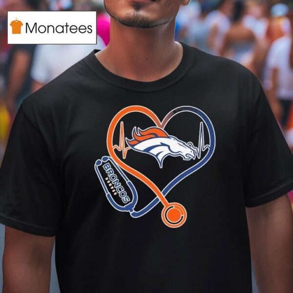 Denver Broncos Nurse Heartbeat Stethoscope T Shirt