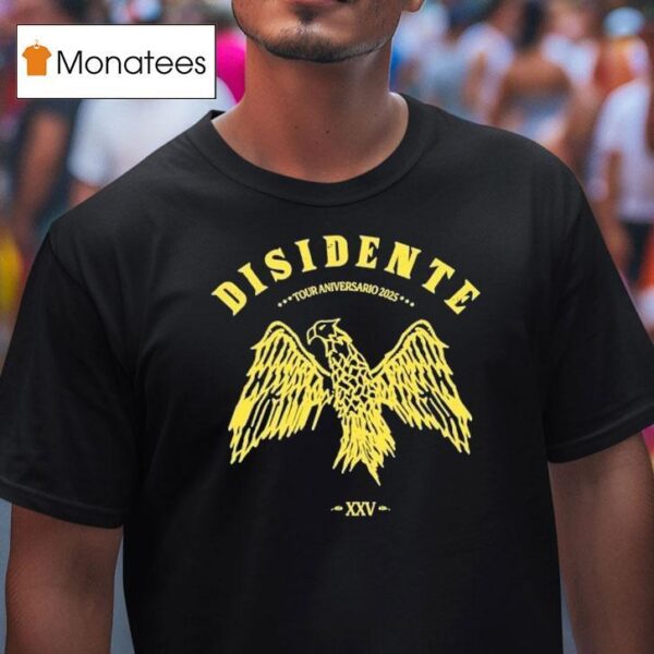 Disidente Aniversario Tour T Shirt