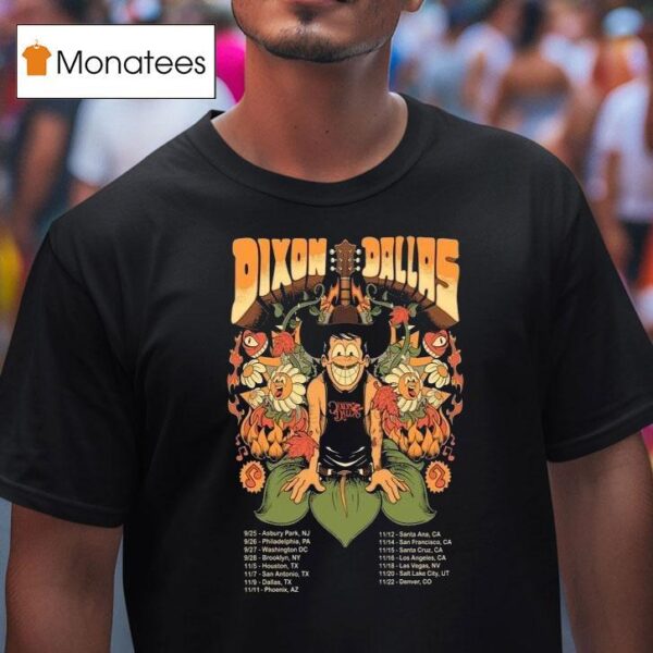 Dixon Dallas Tour Dates Guitar Flower T Shirt