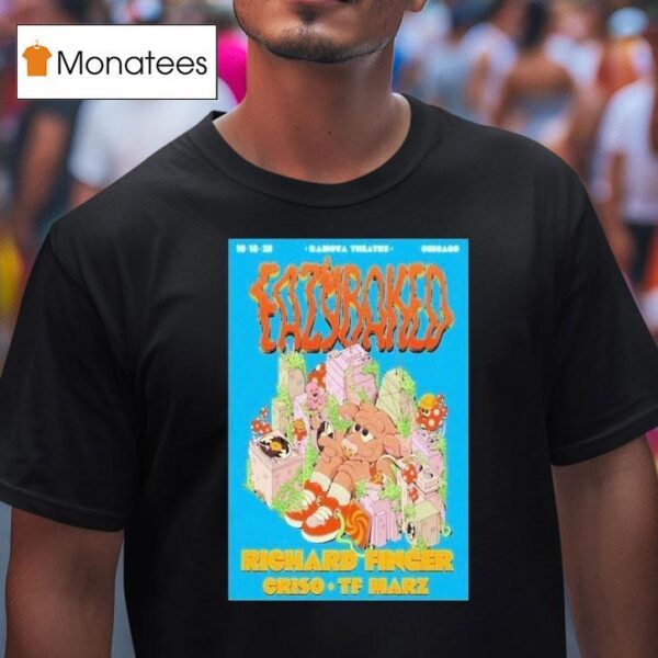 Eazy Baked Ramova Theatre In Chicago Il Oct T Shirt