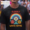 Elderly White Hippie Rainbow T Shirt