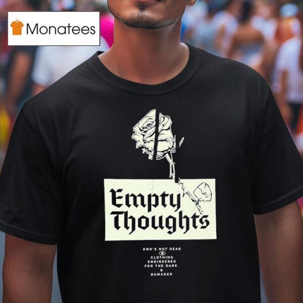Emo S Not Dead Empty Thoughts Rose T Shirt