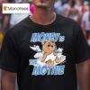 French Blue S Money Is The Motive Angel Bear T Shirt