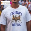 Friday Beers Horses Three T Shirt