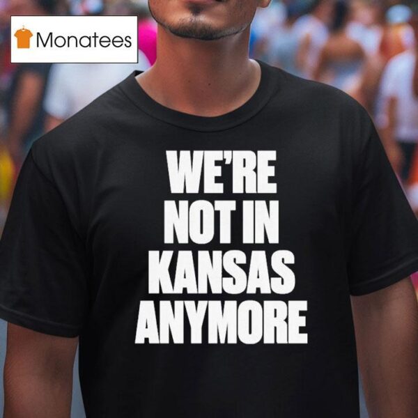 G Eazy We Re Not In Kansas Anymore T Shirt