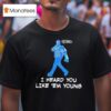Gavin Newsom Say Trump I Hear You Like Em Young Epstein Files Kendrick Lamar T Shirt