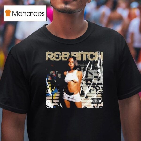 Gina Views Rb Bitch T Shirt