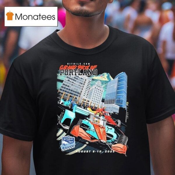 Grand Prix Gear Grand Prix Of Portland Event August T Shirt