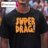 Gray Destintation Schoolhouse Rock Superdrag T Shirt