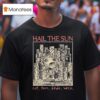 Hail The Sun Cut Turn Fade Back T Shirt