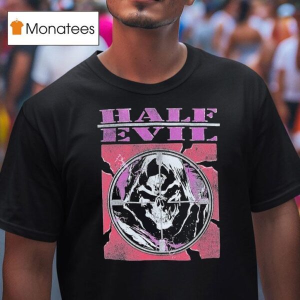 Half Evil Evil Enemy T Shirt