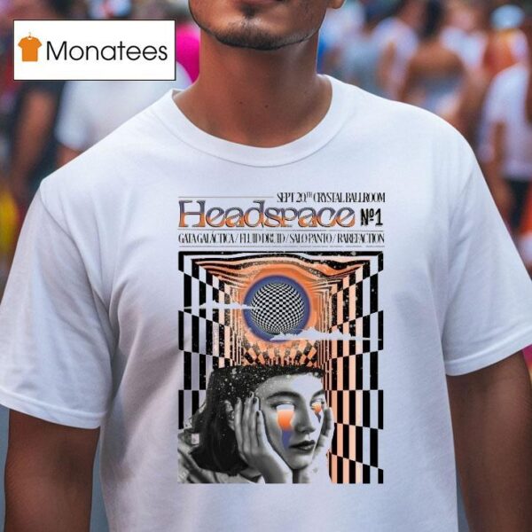 Headspace Mcmenamins Crystal Ballroom In Portland Or Sept T Shirt