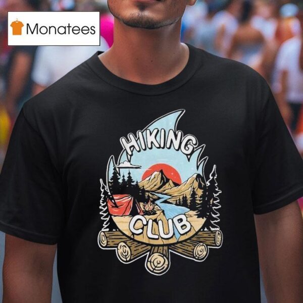 Hike Camp Climb Hiking Club Camping T Shirt