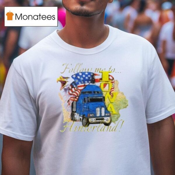 Hinterland Iowa Follow Me To New York Sunshine Semi T Shirt