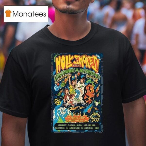 Holk Smokez Festival Sep In Garrettsville Oh Even T Shirt