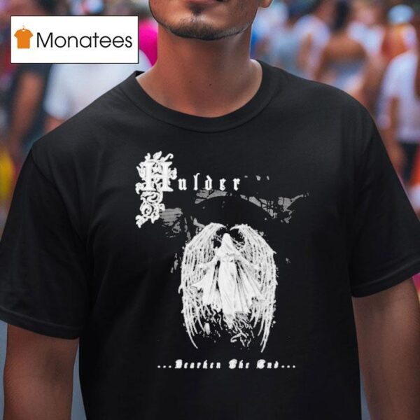 Hulder Hearken The End T Shirt