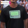 I New Message From The Mossad T Shirt