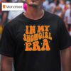 In My Showgirl Era T Shirt