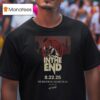 In The End Tour The Den Studios Los Angeles Ca T Shirt
