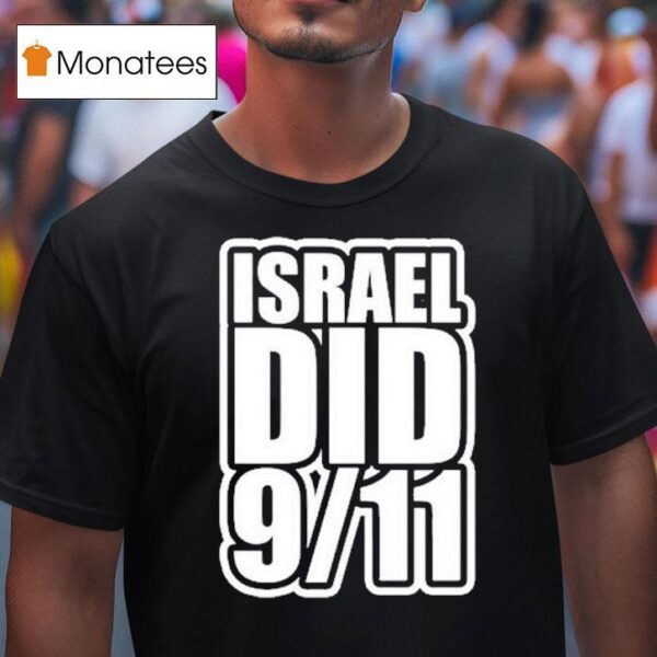 Israel Did T Shirt