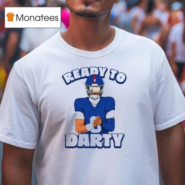Jaxson Dart Ready To Darty New York Giants T Shirt