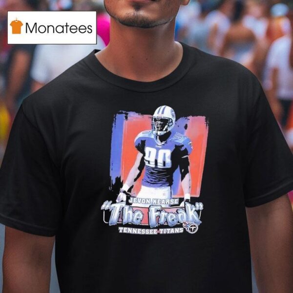Jevon Kearse The Freak Tennessee Titan Football T Shirt