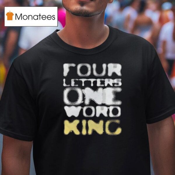 Jey Uso Four Letters One Word King T Shirt