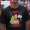 Joe Biden Happy Easter No Bunnies Man Christmas T Shirt