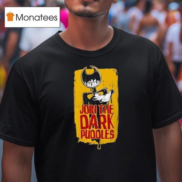 Join The Dark Puddles Horror T Shirt