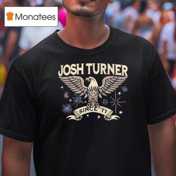 Josh Turner Since Eagle T Shirt