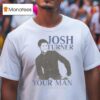 Josh Turner Your Man Th Anniversary T Shirt