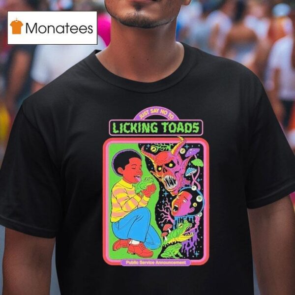Just Say No To Licking Toad Public Service Announcemen T Shirt