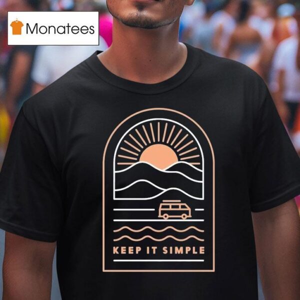 Keep It Simple Wituka T Shirt