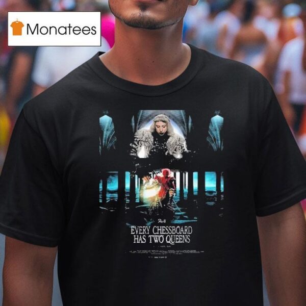 Lady Gaga The Mayhem Ball The Art Of Personal Chaos Act Every Chessboard Has Two Queens T Shirt