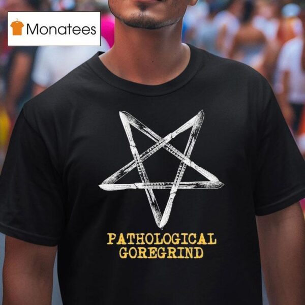 Lipoma Pathological Goregrind T Shirt