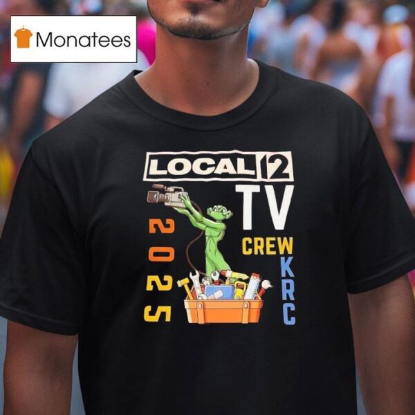 Local Tv Crew Krc T Shirt
