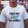 Lonely Day For A Guinness T Shirt