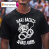 Make Racists Afraid Again Cat Snake T Shirt