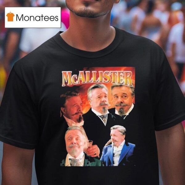 Mcallister The Gilded Age T Shirt