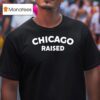 Mike North Wearing Chicago Raised T Shirt