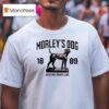 Morley S Dog Johnstown Pennsylvania T Shirt
