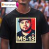 Ms Kilmar Abrego Garcia Not A Maryland Dad T Shirt