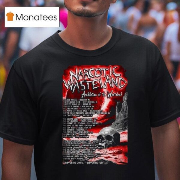 Narcotic Wasteland Annihilation Of The Wicked Fall Tour T Shirt