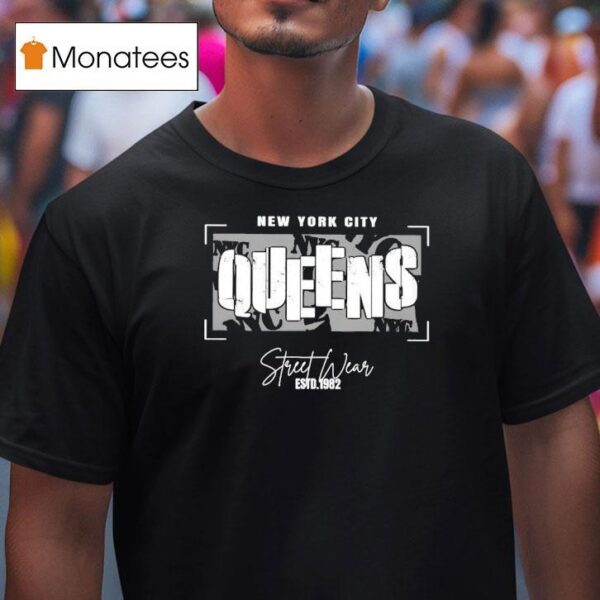New York City Queens Streetwear Estd T Shirt